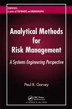 Analytical Methods for Risk Management: A Systems Engineering Perspective