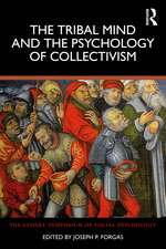 The Tribal Mind and the Psychology of Collectivism