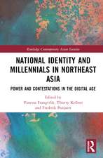 National Identity and Millennials in Northeast Asia: Power and Contestations in the Digital Age