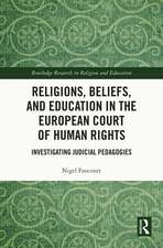 Religions, Beliefs and Education in the European Court of Human Rights