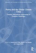 Poetry and the Global Climate Crisis: Creative Educational Approaches to Complex Challenges