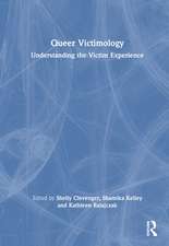 Queer Victimology: Understanding the Victim Experience