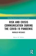 Risk and Crisis Communication During the COVID-19 Pandemic