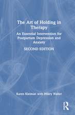 The Art of Holding in Therapy: An Essential Intervention for Postpartum Depression and Anxiety