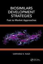 Biosimilars Development Strategies: Fast to Market Approaches