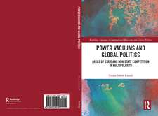 Power Vacuums and Global Politics