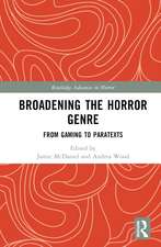 Broadening the Horror Genre: From Gaming to Paratexts