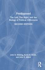 Predisposed: The Left, The Right, and the Biology of Political Differences