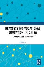 Reassessing Vocational Education in China: A Perspective From PISA