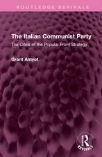 The Italian Communist Party: The Crisis of the Popular Front Strategy