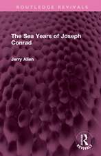 The Sea Years of Joseph Conrad