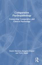 Comparative Psychopathology: Connecting Comparative and Clinical Psychology