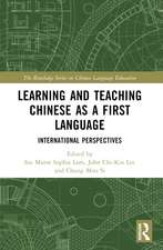 Learning and Teaching Chinese as a First Language: International Perspectives