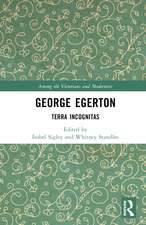 George Egerton: Terra Incognitas