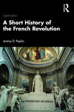 A Short History of the French Revolution