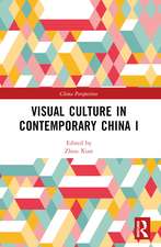 Visual Culture in Contemporary China I