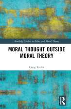 Moral Thought Outside Moral Theory