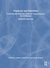 Practicum and Internship: Textbook and Resource Guide for Counseling and Psychotherapy