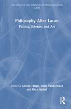 Philosophy After Lacan: Politics, Science, and Art