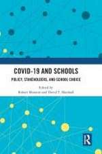 COVID-19 and Schools: Policy, Stakeholders, and School Choice