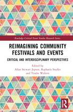 Reimagining Community Festivals and Events: Critical and Interdisciplinary Perspectives