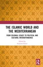 The Islamic World and the Mediterranean