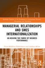 Managerial Relationships and SMEs Internationalization