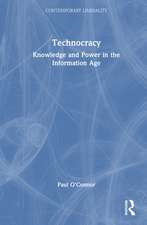 Technocracy: Knowledge and Power in the Information Age