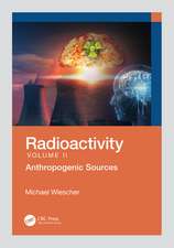 Radioactivity: Anthropogenic Sources