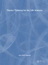 Physics Thinking for the Life Sciences