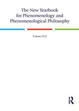 The New Yearbook for Phenomenology and Phenomenological Philosophy: Volume 17