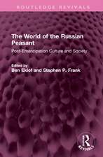 The World of the Russian Peasant