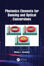 Photonics Elements for Sensing and Optical Conversions