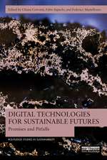 Digital Technologies for Sustainable Futures: Promises and Pitfalls