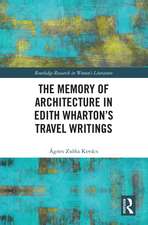 The Memory of Architecture in Edith Wharton’s Travel Writings