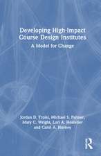 Developing High-Impact Course Design Institutes: A Model for Change