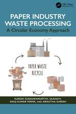 Paper Industry Waste Processing: A Circular Economy Approach