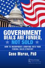 Government Deals are Funded, Not Sold