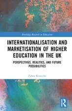 Internationalisation and Marketisation of Higher Education in the UK: Perspectives, Realities, and Future Possibilities