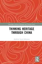 Thinking Heritage Through China