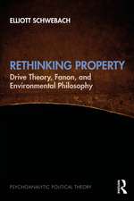 Rethinking Property: Drive Theory, Fanon, and Environmental Philosophy