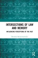 Intersections of Law and Memory