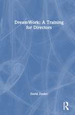 DreamWork: A Training for Directors