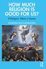 How Much Religion is Good for Us?: If Religion Were a Game