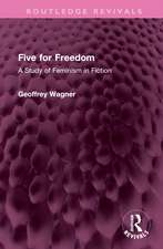 Five for Freedom: A Study of Feminism in Fiction