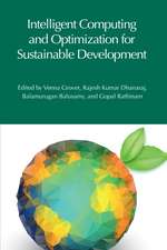 Intelligent Computing and Optimization for Sustainable Development