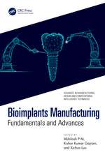 Bioimplants Manufacturing: Fundamentals and Advances