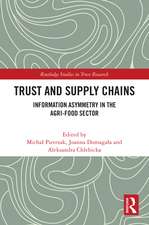 Trust and Supply Chains: Information Asymmetry in the Agri-Food Sector