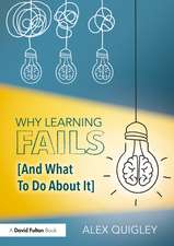 Why Learning Fails (And What To Do About It)