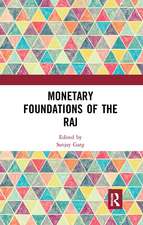 Monetary Foundations of the Raj